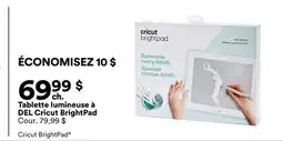 Michaels Tablette lumineuse à DEL Cricut BrightPad offer
