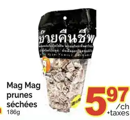 T&T Supermarket MAG MAG PRUNES SÉCHÉES, 186g offer