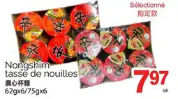 T&T Supermarket NONGSHIM TASSE DE NOUILLES, 62GX6/75GX6 offer