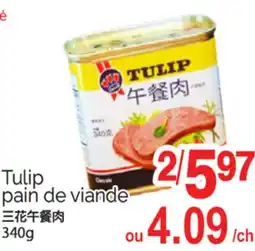 T&T Supermarket TULIP PAIN DE VIANDE 340G offer