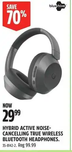 Canadian Tire Hybrid active noise- cancelling true wireless bluetooth headphones offer