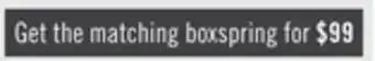 The Brick Get the matching boxspring offer