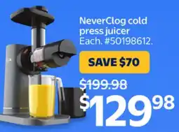 Walmart NeverClog cold press juicer offer