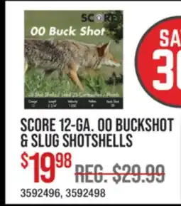 Cabela's SCORE 12-GA BUCKSHOT & SLUG SHOTSHELLS offer