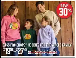 Cabela's BASS PRO SHOPS HOODIES FOR THE WHOLE FAMILY offer