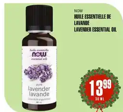 Marches Tau HUILE ESSENTIELLE DE LAVANDE NOW offer