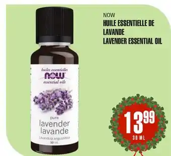 Marches Tau HUILE ESSENTIELLE DE LAVANDE NOW offer