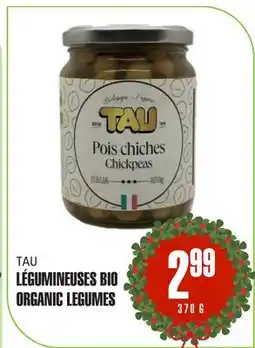 Marches Tau LÉGUMINEUSES BIO TAU offer
