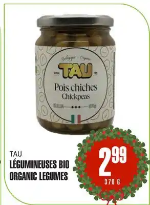 Marches Tau LÉGUMINEUSES BIO TAU offer