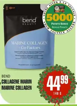 Marches Tau COLLAGENEMARIN BEND offer