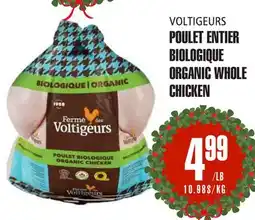 Marches Tau POULET ENTIER BIOLOGIQUE FERME DES VOLTIGEURS offer