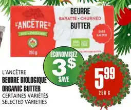 Marches Tau BEURRE BIOLOGIQUE L'ANCÊTRE offer