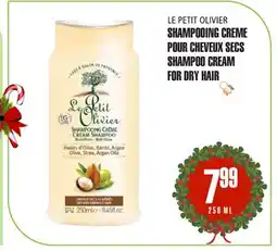 Marches Tau SHAMPOOINGCREME POURCHEVEUXSECS LE PETIT OLIVIER offer
