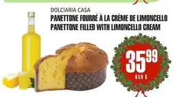 Marches Tau PANETTONE FOURRÉ À LA CRÈME DE LIMONCELLO DOLCIARIA CASA offer