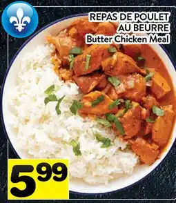 Supermarché PA REPAS DE POULET AU BEURRE | Butter Chicken Meal offer