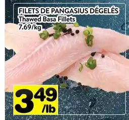 Supermarché PA FILETS DE PANGASIUS DÉGELÉS | Thawed Basa Fillets offer
