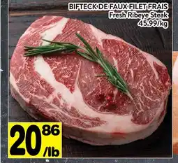 Supermarché PA BIFTECK DE FAUX FILET FRAIS | Fresh Ribeye Steak offer