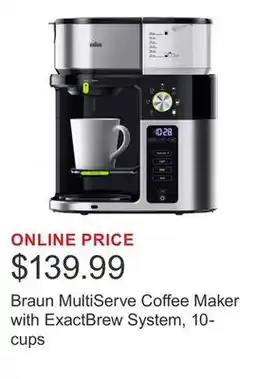 Costco Braun MultiServe Coffee Maker with ExactBrew System, 10-cups offer