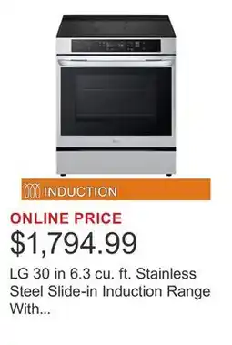 Costco LG 30 in 6.3 cu. ft. Stainless Steel Slide-in Induction Range With True Convection offer