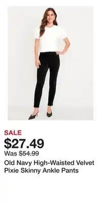 Old Navy Old Navy High-Waisted Velvet Pixie Skinny Ankle Pants offer