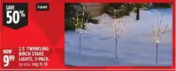 Canadian Tire 2.5´ TWINKLING BIRCH STAKE LIGHTS, 3-PACK offer