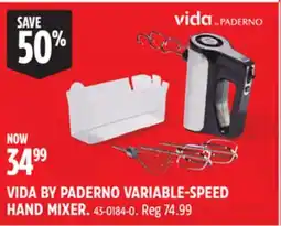 Canadian Tire VIDA BY PADERNO VARIABLE-SPEED HAND MIXER offer