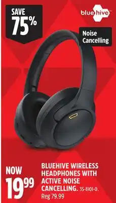 Canadian Tire BLUEHIVE WIRELESS HEADPHONES WITH ACTIVE NOISE CANCELLING offer