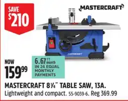 Canadian Tire MASTERCRAFT 81⁄4˝ TABLE SAW, 13A offer