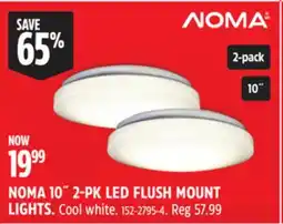 Canadian Tire NOMA 10˝ 2-PK LED FLUSH MOUNT LIGHTS offer