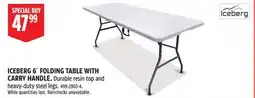 Canadian Tire ICEBERG 6´ FOLDING TABLE WITH CARRY HANDLE offer