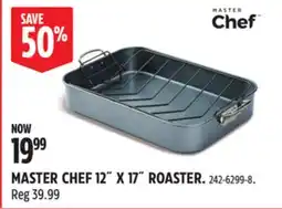 Canadian Tire MASTER CHEF 12˝ X 17˝ ROASTER offer