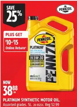 Canadian Tire Pennzoil PLATINUM SYNTHETIC MOTOR OIL offer