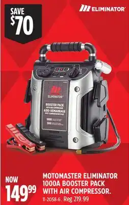 Canadian Tire MOTOMASTER ELIMINATOR 1000A BOOSTER PACK WITH AIR COMPRESSOR offer