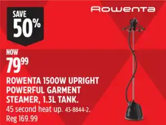 Canadian Tire ROWENTA 1500W UPRIGHT POWERFUL GARMENT STEAMER, 1.3L TANK offer
