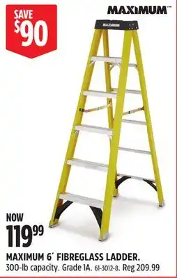 Canadian Tire MAXIMUM 6´ FIBREGLASS LADDER offer