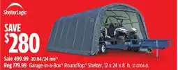 Canadian Tire ShelterLogic Garage-in-a-Box RoundTop Shelter offer