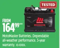 Canadian Tire MotoMaster Batteries. Dependable all-weather performance offer