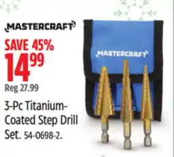 Canadian Tire Mastercraft 3-Pc Titanium- Coated Step Drill Set offer