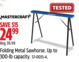 Canadian Tire Mastercraft Folding Metal Sawhorse offer