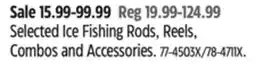 Canadian Tire Rapala Selected Ice Fishing Rods, Reels, Combos and Accessories offer