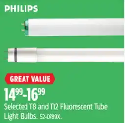 Canadian Tire Philips Selected T8 and T12 Fluorescent Tube Light Bulbs offer