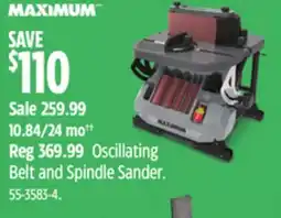 Canadian Tire MAXIMUM Oscillating Belt and Spindle Sander offer