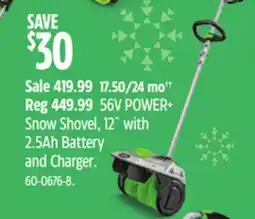 Canadian Tire 17.50 /24 mo†† 56V POWER+ Snow Shovel, 12˝ with 2.5Ah Battery and Charger offer