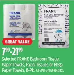 Canadian Tire Mega Selected FRANK Bathroom Tissue, Paper Towels, Facial Tissues or Mega Paper Towels offer