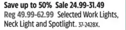 Canadian Tire Selected Work Lights, Neck Light and Spotlight offer