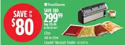 Canadian Tire FOODSAVER Elite All-in-One Liquid+ Vacuum Sealer offer