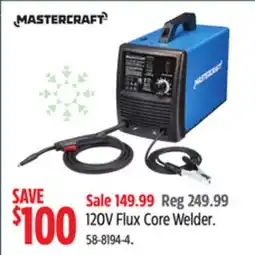 Canadian Tire Mastercraft 120V Flux Core Welder offer