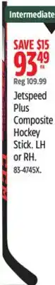 Canadian Tire CCM Jetspeed Plus Composite Hockey Stick offer