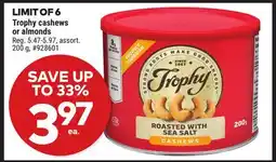 Giant Tiger Trophy cashews or almonds offer