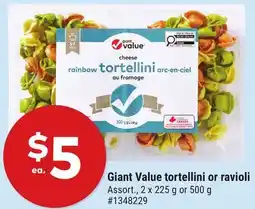 Giant Tiger Giant Value tortellini or ravioli offer